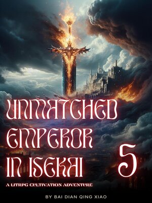 cover image of Unmatched Emperor in Isekai